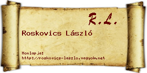 Roskovics László névjegykártya